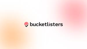 Bucket Listers