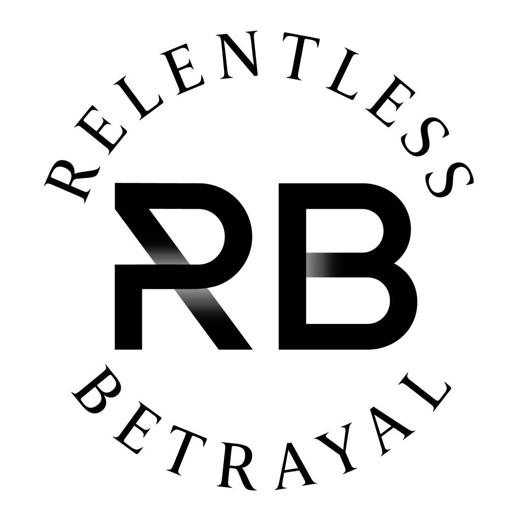 Relentless Betrayal